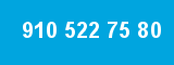 910 522 75 80